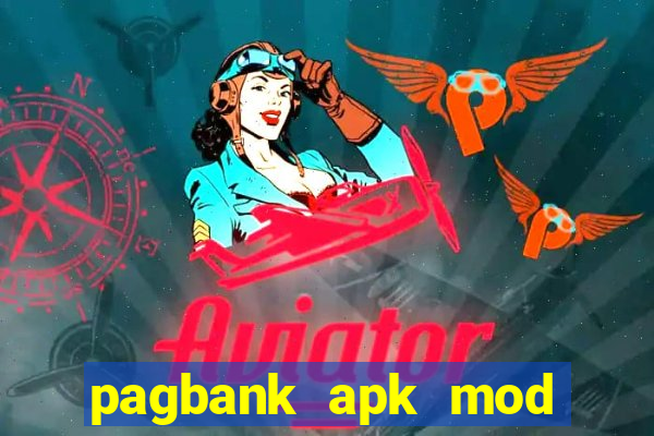 pagbank apk mod dinheiro infinito